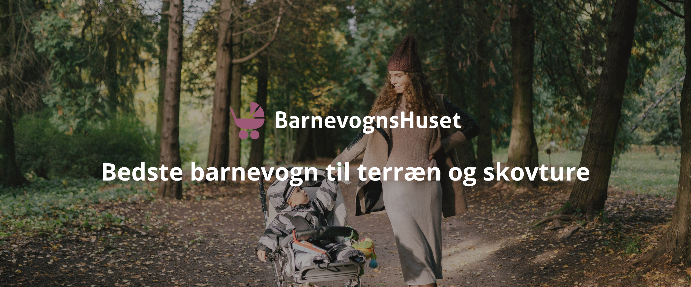 Bedste barnevogn til terræn og skovture