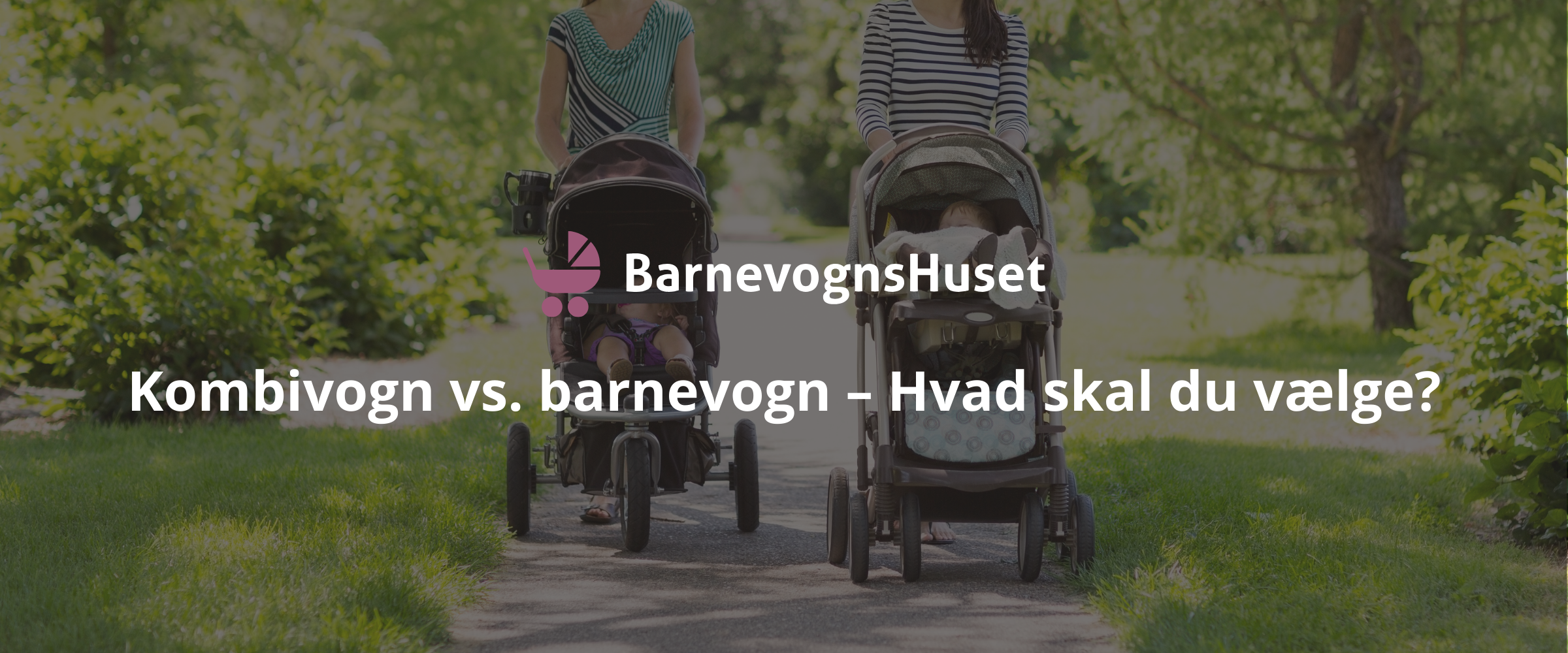 Kombivogn vs. barnevogn – Hvad skal du vælge?